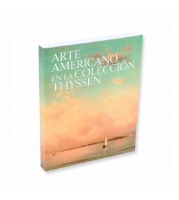 AMERICAN ART IN THE THYSSEN COLLECTION|AMERICAN ART 