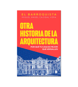 OTRA HISTORIA DE LA ARQUITECTURA