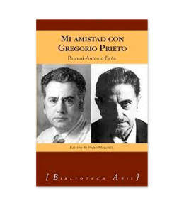 MI AMISTAD CON GREGORIO PRIETO