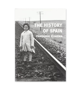 The Story of Spain Trought Cinema