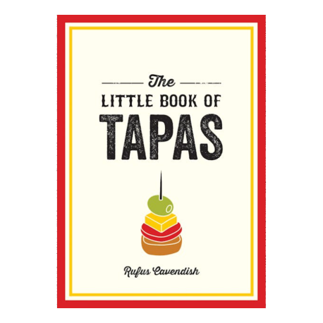 THE LITTLE BOOK OF TAPAS: A POCKET GUIDE
