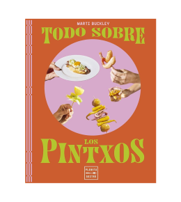 Todo sobre los pintxos