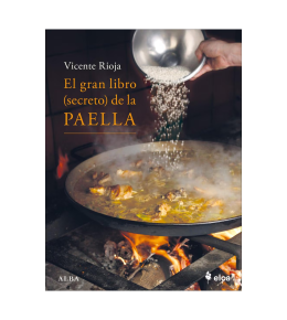 EL GRAN LIBRO (SECRETO) DE LA PAELLA