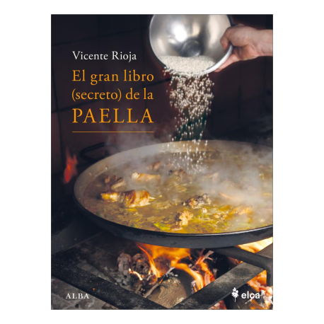EL GRAN LIBRO (SECRETO) DE LA PAELLA