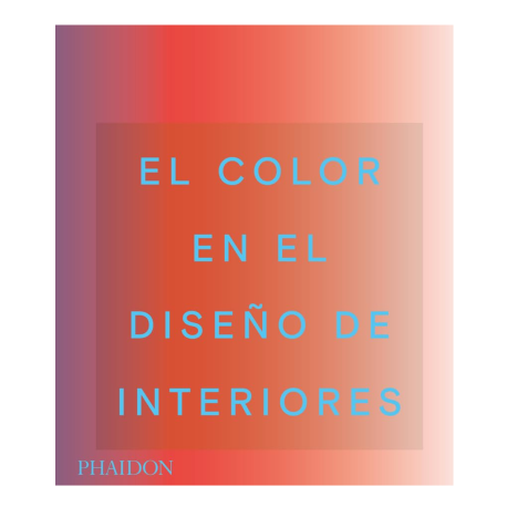 EL COLOR EN EL DISEÑO DE INTERIORES