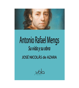 ANTONIO RAFAEL MENGS SU VIDA Y OBRA