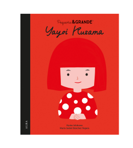 PEQUEÑA Y GRANDE YAYOI KUSAMA